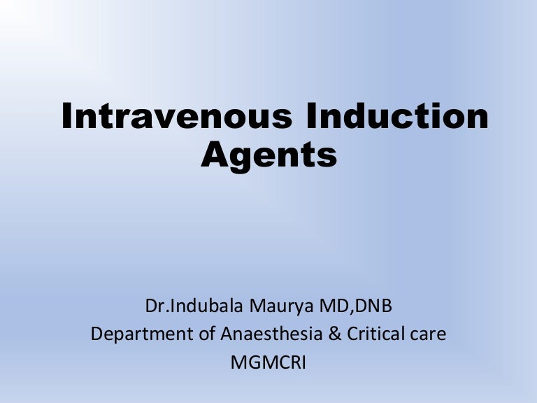 Intravenous induction agents