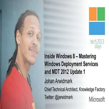 Inside Windows 8 – Mastering Windows Deployment Services and MDT 2012 Update 1 