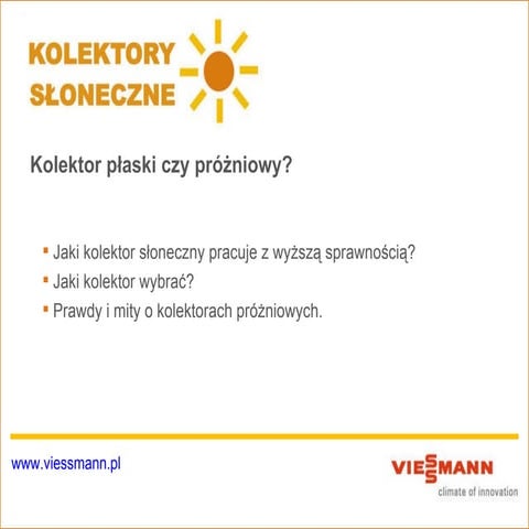 Kolektor płaski czy próżniowy ?