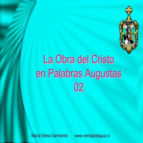 02 la obra del cristo en palabras augustas. diversificacion, unificacion y su...