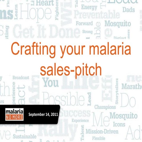 Malaria Sales Pitch