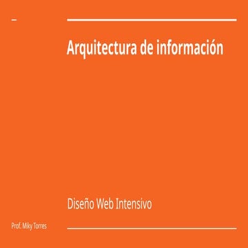 Arquitectura de información en Diseño web intensivo