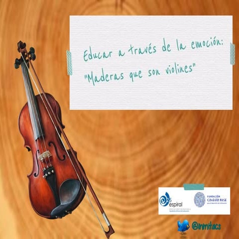 Jornada "Colaborar para enseñar" "Maderas que son violines"