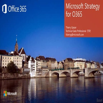 02.microsoft_strategy_on_share_point_office 365_thierry_gasser_microsoft