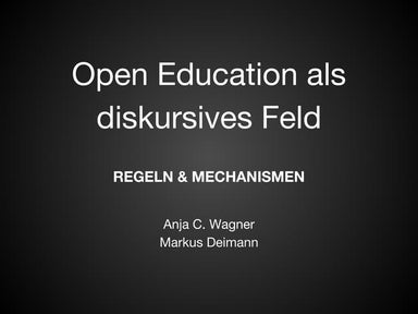 Open Education als diskursives Feld