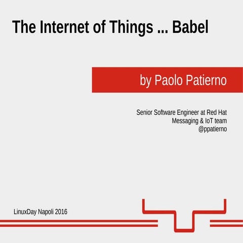The Internet of Things ... Babel