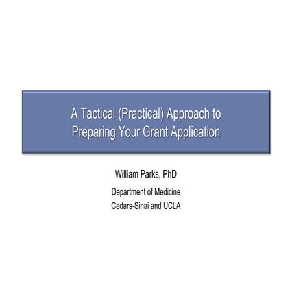 A Tactical Approach to Writing Your Grant Application (2020)