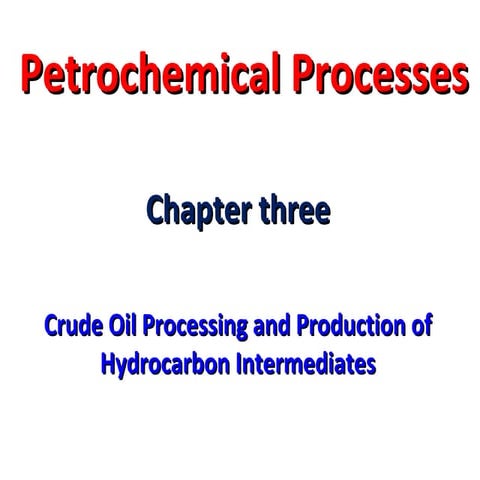 02 petrochemical processes