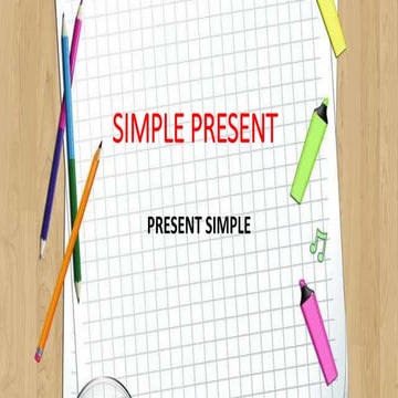 Present simple form and use