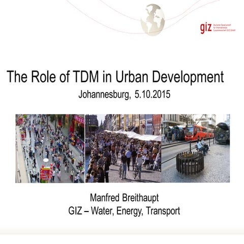 role of tdm in urban deveopment 