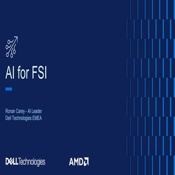 AI for FSI by Ronan Carey from Dell Technologies | PPTX