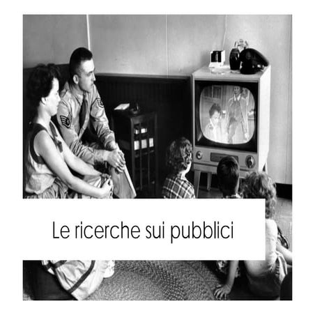SOCIAL MEDIA - Le ricerche sui pubblici