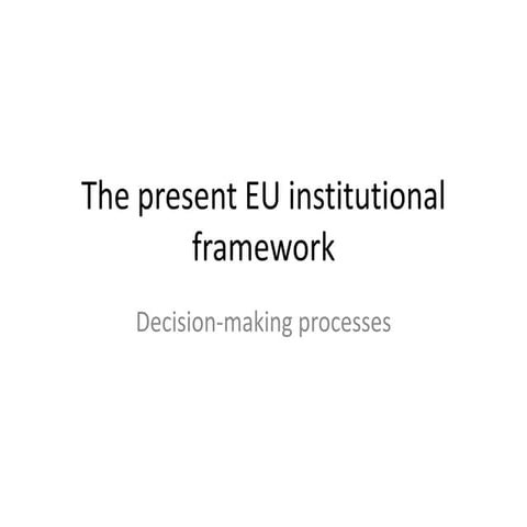 02 the present eu institutional framework 