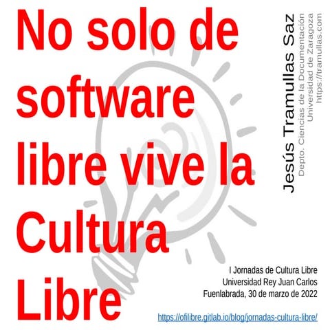 No solo de software libre vive la cultura libre