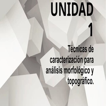 Carracterización de materiales Unidad uno