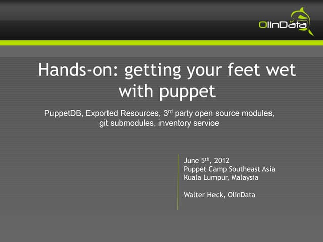 PuppetCamp SEA 1 - Use of Puppet