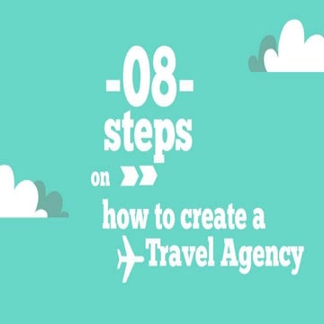 8 steps on how to create a travel agency trawex ppt