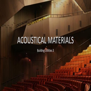 03-02-ACOUSTICAL-MATERIALS (1) acoustics