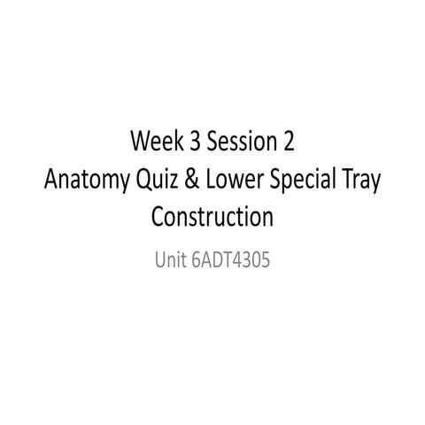 03 02 lower special tray construction | PPTX