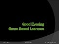 03 03-14 game based learners v2