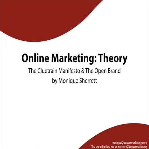 Intro to the Cluetrain and Open Brand