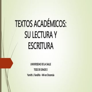 Textos académicos escritura y lectura