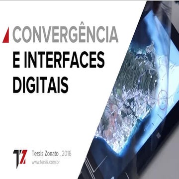 Convergência e interfaces digitais