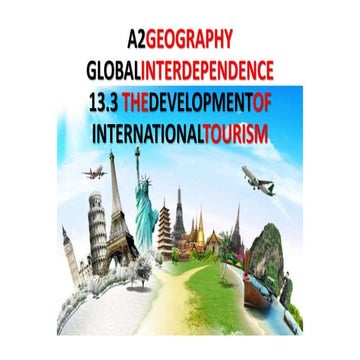 A2 CAMBRIDGE GEOGRAPHY: GLOBAL INTERDEPENDENCE - THE DEVELOPMENT OF INTERNATI...