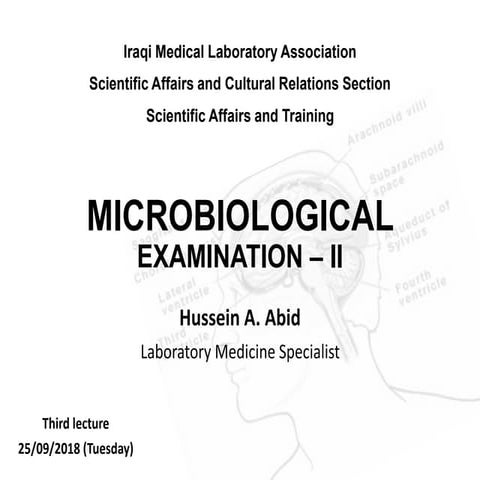 CSF MICROBIOLOGICAL EXAMINATION – II