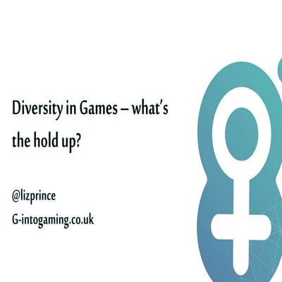 Why the Games Industry Needs Initiatives Like Putting The G Into Gaming | Liz...