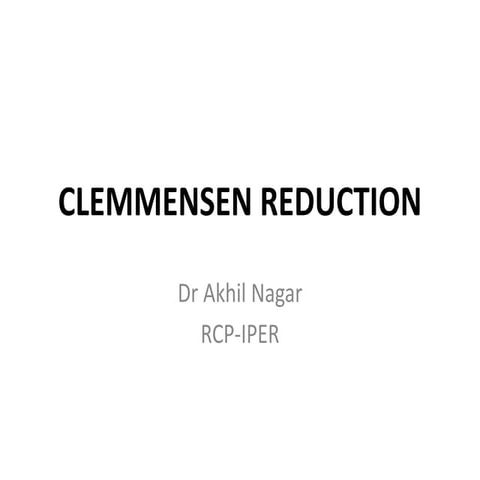 Clemmensen reduction- Heterocyclic and Organic chemistry- As per PCI syllabus