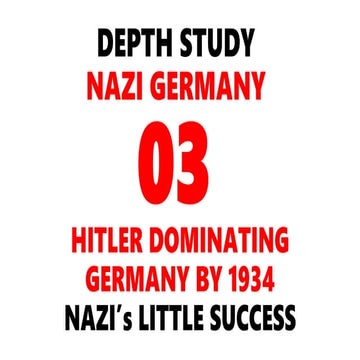 DEPTH STUDY GERMANY: NAZI REGIME - 03. NAZI'S LITTLE SUCCESS