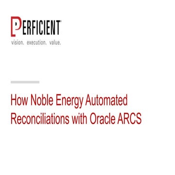 How Noble Energy Automated Reconciliations with Oracle ARCS