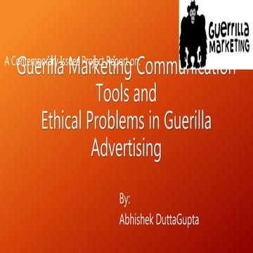 Guerilla Marketing Communication Tools and Ethical Problems in Guerilla Adve...