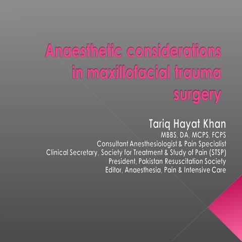 03 anaesthetic considerations in maxillofacial trauma surgery