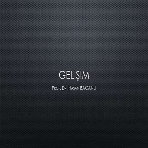 03   gelişim