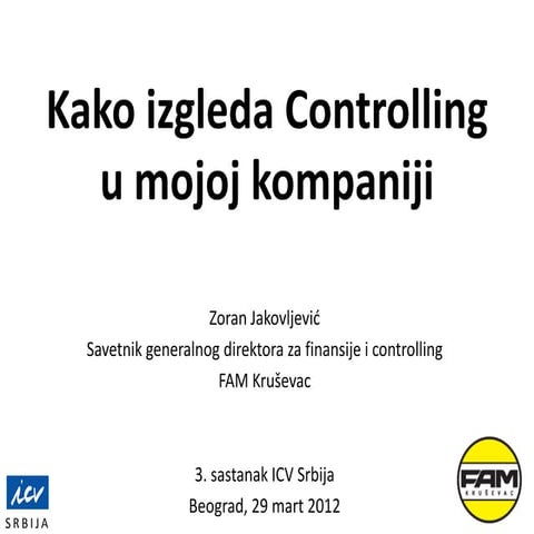 03. ICV sastanak (kako izgleda controlling u mojoj kompaniji) Zoran ...
