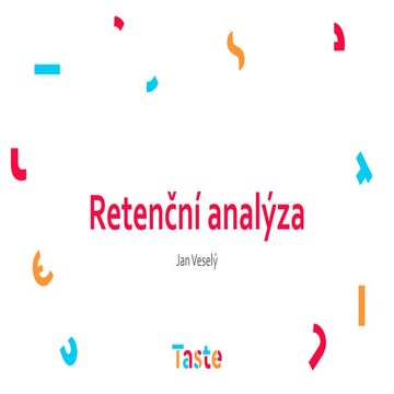  Retenční analýza - krok za krokem