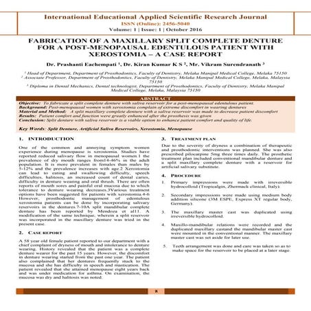 FABRICATION OF A MAXILLARY SPLIT COMPLETE DENTURE FOR A POST-MENOPAUSAL EDENTULOUS PATIENT WITH XEROSTOMIA – A CASE REPORT