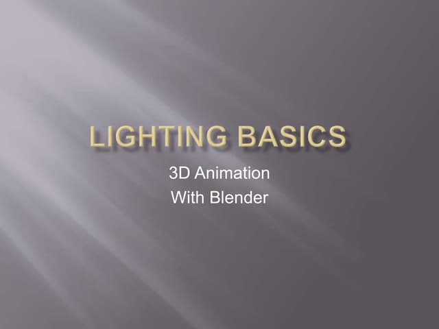 Some basics about light and lighting