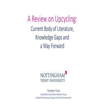 A Review on Upcycling: Current Body of Literature, Knowledge Gaps and  a Way ...
