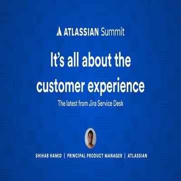 It's All About Customer Experience: The Latest from Jira Service Desk