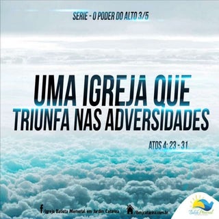 Uma Igreja que Triunfa nas Adversid...