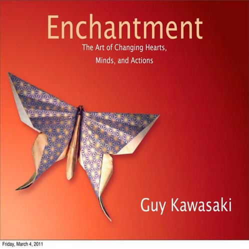 Guy Kawasaki's Enchantment Presentation