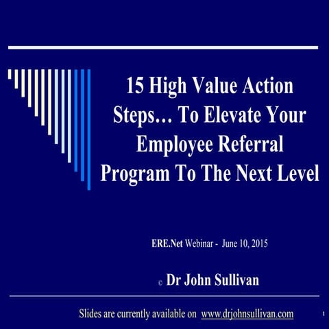 15 High Value Action Steps… To Elevate Your Employee Referral Program To The ...