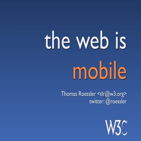 the web is mobile