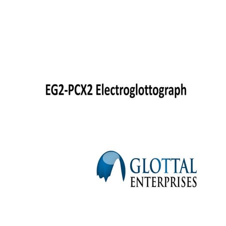031215 eg2 pcx2-electroglottograph_features