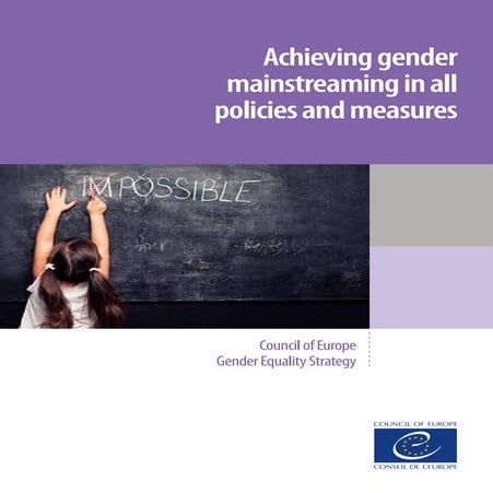 Achieving gender mainstreaming in all policies and measures