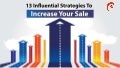 Influential Strategies to Increase Your Sale