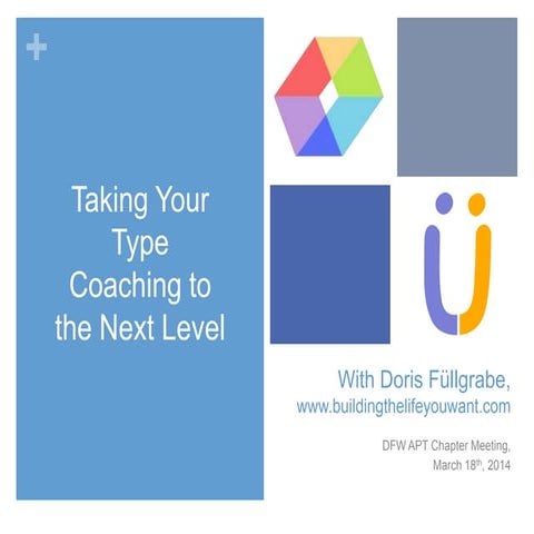 Taking Your Coaching to the Next Level with Personality Type